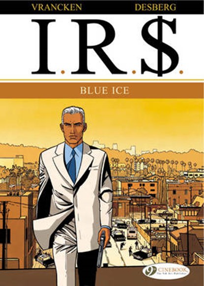 Desberg, S: Ir£ Vol.2: Blue Ice, DESBERG,  Stephen - Paperback - 9781905460748