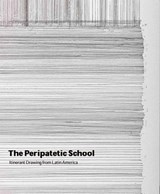 The Peripatetic School - Moacir dos Anjos ; Tanya Barson ; Pablo Leon de la Barra - 9781905464463