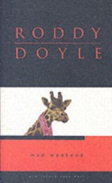 Mad Weekend - Roddy Doyle - 9781905494040