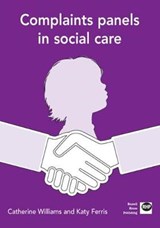 Complaints Panels in Social Care - WILLIAMS,  Catherine - 9781905541652