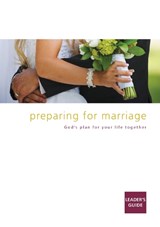 Preparing for Marriage - Leaders Guide - Peter Jackson - 9781905564361