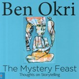 The Mystery Feast - Ben Okri - 9781905570768