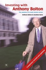 Investing with Anthony Bolton - Anthony Bolton ; Jonathan Davis - 9781905641116
