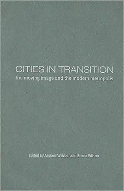 Cities in Transition, Andrew Webber - Gebonden - 9781905674329