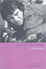 The Cinema of Neil Jordan - Carole Zucker ; Stephen Rea - 9781905674411