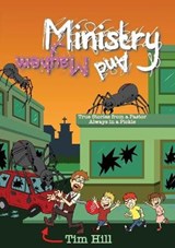 Ministry and Mayhem - Tim Hill - 9781905691678