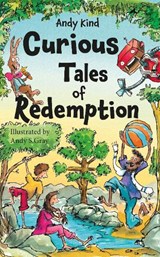 Curious Tales of Redemption - Andy Kind - 9781905691760