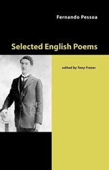Selected English Poems - Fernando Pessoa - 9781905700264