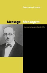 Message - Fernando Pessoa ; Jonathan Griffin - 9781905700271