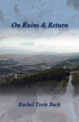 On Ruins and Return - Rachel Tzvia Back - 9781905700370