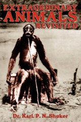 Extraordinary Animals Revisited - Karl P. N. Shuker - 9781905723171