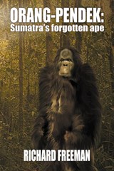 Orang Pendek - Richard Freeman - 9781905723829