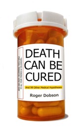 Death Can be Cured