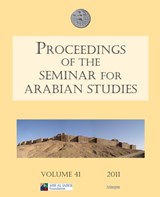 Proceedings of the Seminar for Arabian Studies Volume 41 2011 - Janet Starkey - 9781905739400