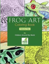 Frog Art Coloring Book Volume 1: By Children Around the World - Susan E. Newman - 9781905747498