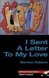 I Sent a Letter to My Love - Bernice Rubens - 9781905762521