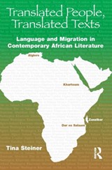 Translated People,Translated Texts - TINA (STELLENBOSCH UNIVERSITY,  South Africa) Steiner - 9781905763184