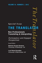 Non-Professional Translating and Interpreting - SEBNEM SUSAM-SARAJEVA ; LUIS (UNIVERSITY OF MANCHESTER,  UK) Perez-Gonzalez - 9781905763351