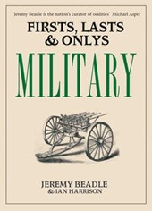 Firsts, Lasts & Onlys: Military