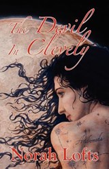 The Devil in Clevely - Norah Lofts - 9781905806676