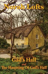 Gad's Hall Omnibus - Norah Lofts - 9781905806911