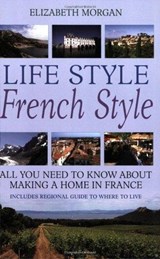 Life Style French Style - MORGAN,  Elizabeth - 9781905862092