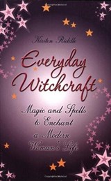 Everyday Witchcraft - RIDDLE,  Kirsten - 9781905862122