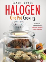 Halogen One Pot Cooking - Sarah Flower - 9781905862641