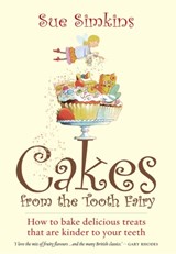 Cakes From The Tooth Fairy - Sue Simkins - 9781905862658