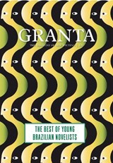 Granta 121 - JOHN (EDITOR,  Granta magazine) Freeman - 9781905881635