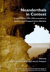 Neanderthals in Context - R. N. E. Barton ; C. B. Stringer ; J. C. Finlayson - 9781905905249