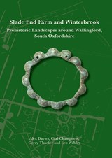 Slade End Farm and Winterbrook - Alex Davies ; Carl Champness ; Gerry Thacker ; Leo Webley - 9781905905522
