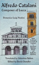 Alfredo Catalani - Domenico Luigi Pardini ; Giovanni Battista Nappi ; Raffaello Barbiera - 9781905946280