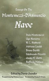 Essays on the Montemezzi-D'Annunzio Nave - 2nd Edition - Professor of Chemistry David (University of California Berkeley) Chandler - 9781905946372