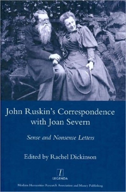 John Ruskin's Correspondence with Joan Severn, Rachel Dickinson - Gebonden - 9781905981908