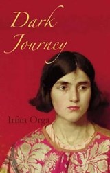Dark Journey - Mr Irfan Orga - 9781906011819