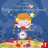 Buttercups Dancing Shoes - Sam Walshaw - 9781906081492