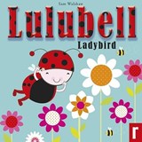 Lulubell Ladybird - Sam Walshaw - 9781906081836