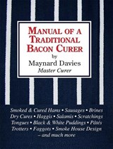 Manual of a Traditional Bacon Curer - Maynard Davies - 9781906122089