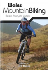 Wales Mountain Biking - Tom Hutton - 9781906148133