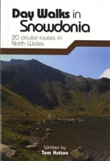 Day Walks in Snowdonia - Tom Hutton - 9781906148416