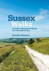 Sussex Walks - Deirdre Huston - 9781906148683
