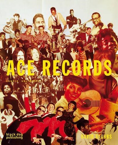 Ace Records: Labels Unlimited, David Stubbs - Paperback - 9781906155032
