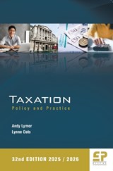 Taxation: Policy and Practice (2025/26) 32nd edition - Andy Lymer ; Lynne Oats - 9781906201890
