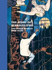 The story of Synko-Filipko and other Russian folk tales