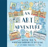 An Art Adventure around the National Galleries of Scotland - Eilidh Muldoon - 9781906270926