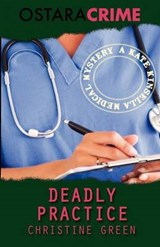 Deadly Practice - Christine Green - 9781906288778