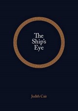 The Ship's Eye - Judith Cair - 9781906309466