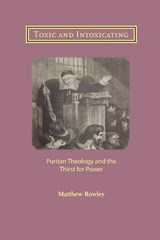 Toxic and Intoxicating - ROWLEY,  Matthew - 9781906327569