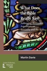 What Does the Bible Really Say? - DAVIE,  Martin - 9781906327675